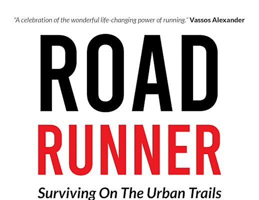 Image of the cover of Road Runner: Surviving on the Urban Trails which shows a silhouette of a male running through a cityscape.