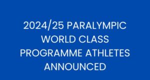 2024/25 Paralympic World Class Programme athletes announced