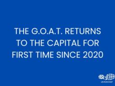 White text on blue background reads: The GOAT returns to the capital for first time since 2020