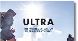 Cover of book Ultra: The World Atlas of Ultramarathons shows three runners in a remote landscape crossing a stream using large rocks