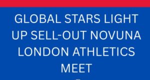 White text on blue background reads GLOBAL STARS LIGHT UP SELL-OUT NOVUNA LONDON ATHLETICS MEET