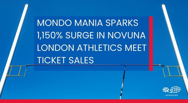 Copy of Web article (600 x 300 px) Photo of a pole vault bar and the words MONDO MANIA SPARKS 1,150% SURGE IN NOVUNA LONDON ATHLETICS MEET TICKET SALES