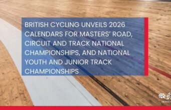 Text: British Cycling unveils 2026 calendars for Masters’ Road, Circuit and Track National Championships, and National Youth and Junior Track Championships
