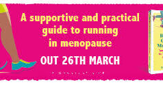 Poster for book with text: A supportive and practical guide to running in menopause out 26th March