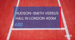 Picture of a red running track close up at the 400 start. Text reads HUDSON-SMITH VERSUS HALL IN LONDON 400M