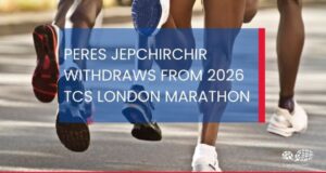 4 pairs of elite running legs. Text reads: PERES JEPCHIRCHIR WITHDRAWS FROM 2026 TCS LONDON MARATHON